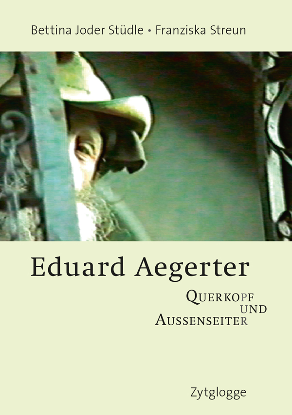 Buchcover Eduard Aegerter, Thuner Stadtoriginal, Franziska Streun